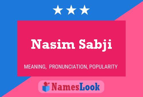 Póster del nombre Nasim Sabji