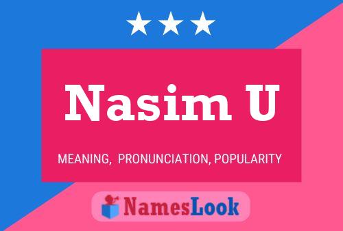 Póster del nombre Nasim U