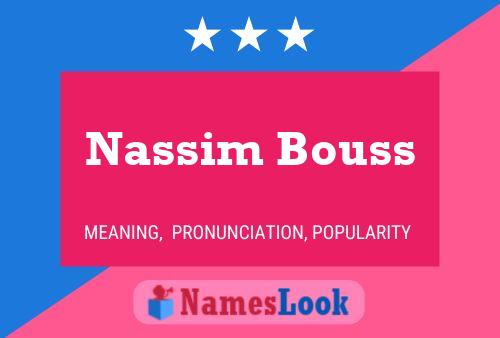 Póster del nombre Nassim Bouss