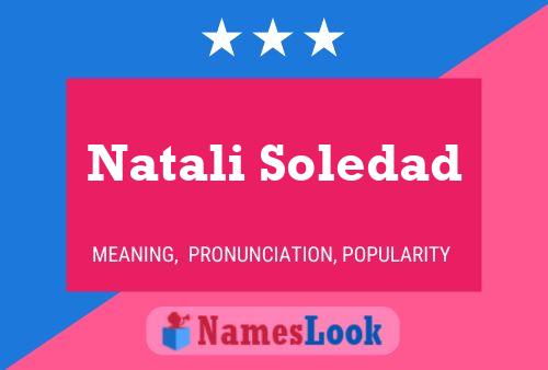 Póster del nombre Natali Soledad