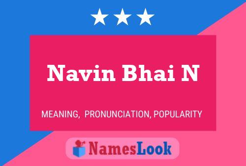 Póster del nombre Navin Bhai N