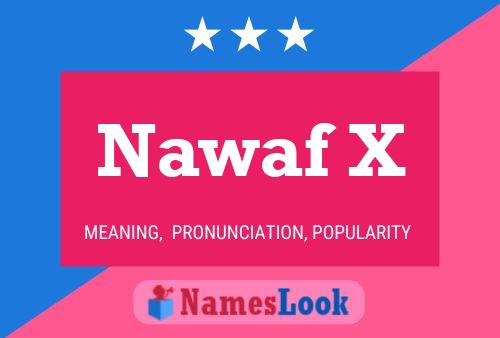 Póster del nombre Nawaf X