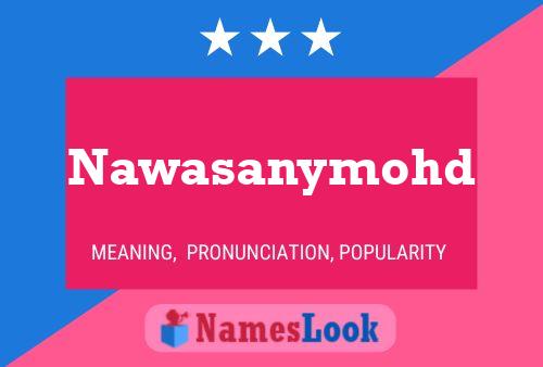 Póster del nombre Nawasanymohd