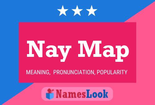 Póster del nombre Nay Map