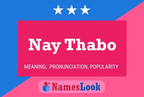 Póster del nombre Nay Thabo