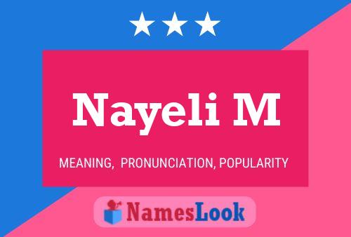 Póster del nombre Nayeli M