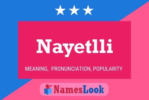 Póster del nombre Nayetlli