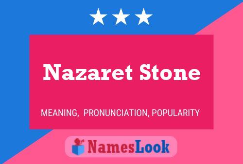 Póster del nombre Nazaret Stone