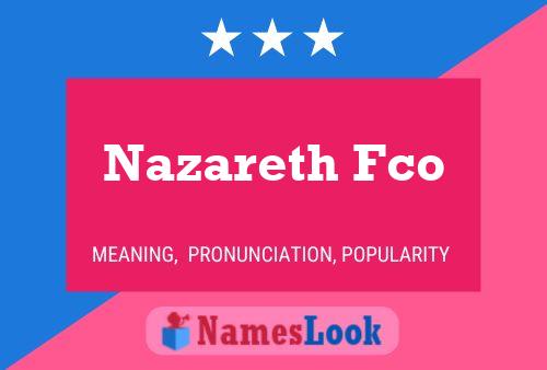 Póster del nombre Nazareth Fco