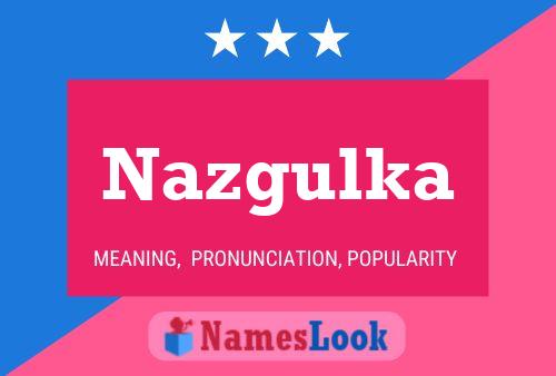 Póster del nombre Nazgulka