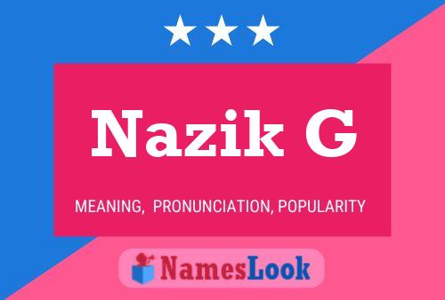 Póster del nombre Nazik G