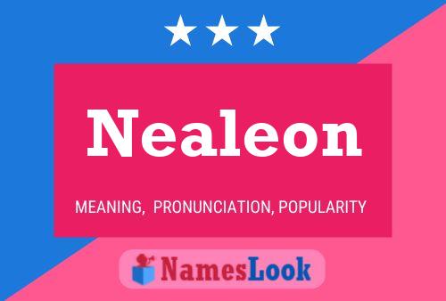 Póster del nombre Nealeon