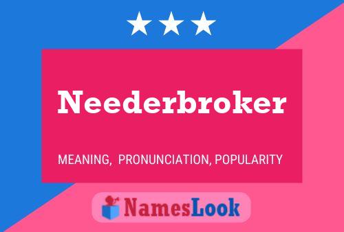 Póster del nombre Neederbroker