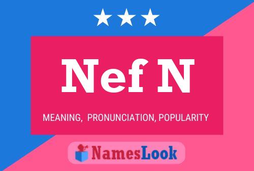 Póster del nombre Nef N