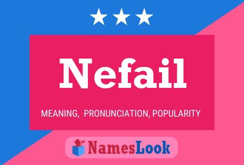 Póster del nombre Nefail