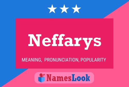 Póster del nombre Neffarys