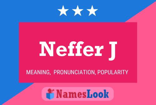 Póster del nombre Neffer J