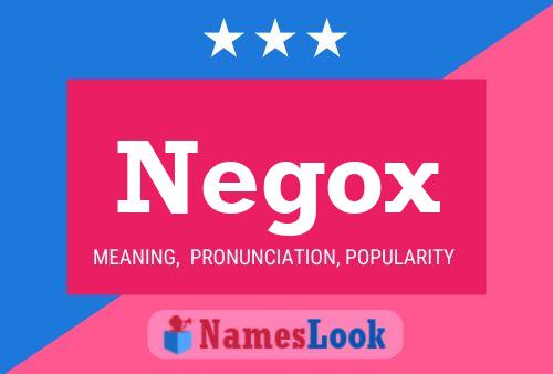 Póster del nombre Negox