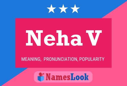 Póster del nombre Neha V