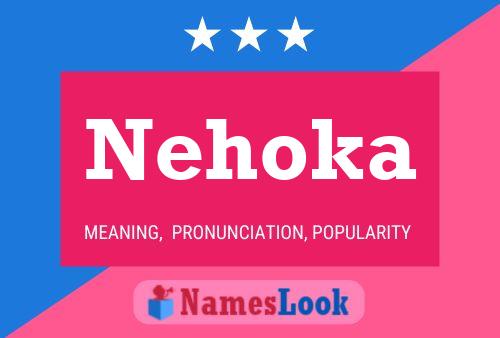 Póster del nombre Nehoka