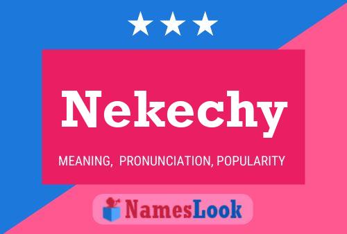 Póster del nombre Nekechy