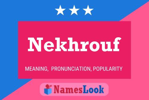 Póster del nombre Nekhrouf