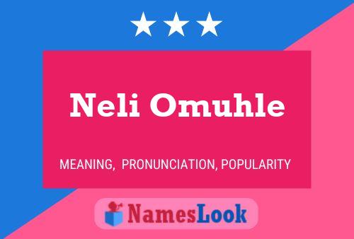 Póster del nombre Neli Omuhle