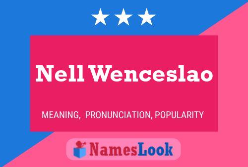 Póster del nombre Nell Wenceslao