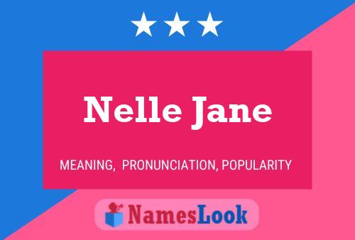 Póster del nombre Nelle Jane