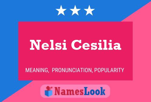 Póster del nombre Nelsi Cesilia