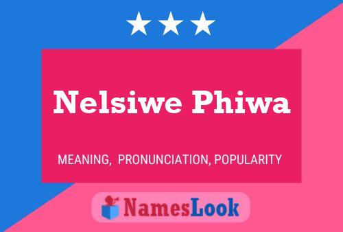 Póster del nombre Nelsiwe Phiwa