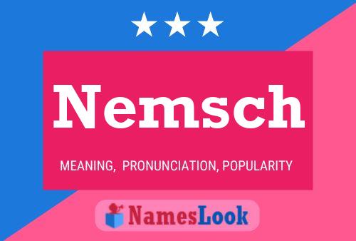 Póster del nombre Nemsch