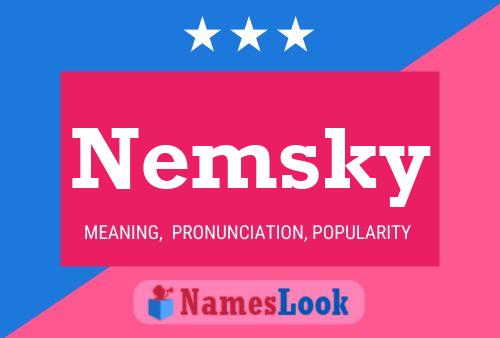 Póster del nombre Nemsky