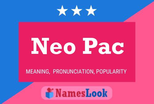 Póster del nombre Neo Pac