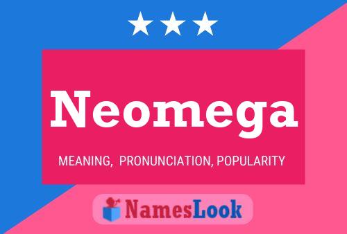 Póster del nombre Neomega