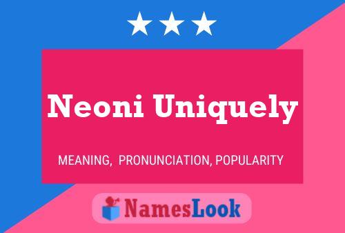 Póster del nombre Neoni Uniquely