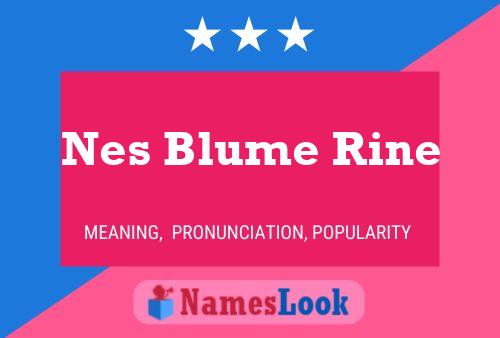 Póster del nombre Nes Blume Rine