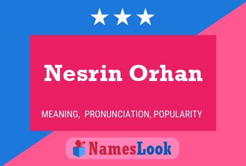 Póster del nombre Nesrin Orhan