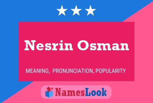 Póster del nombre Nesrin Osman