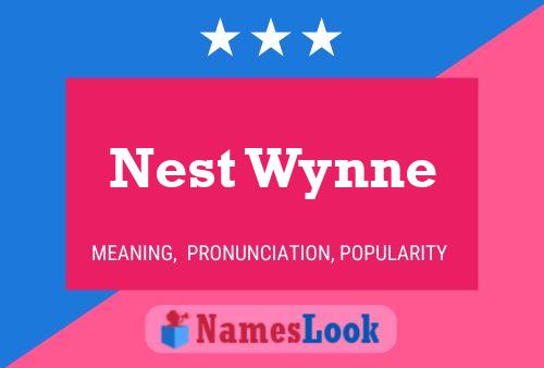 Póster del nombre Nest Wynne