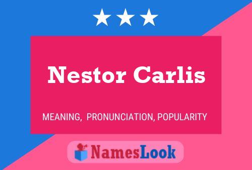 Póster del nombre Nestor Carlis