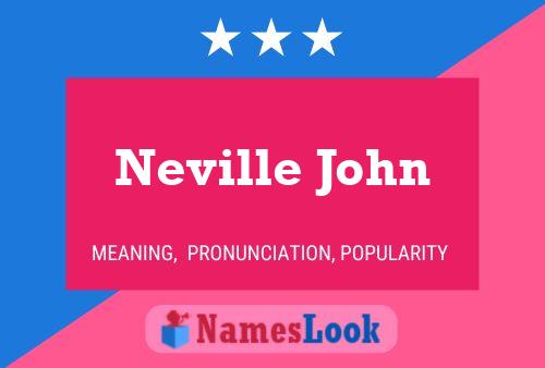 Póster del nombre Neville John