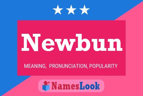 Póster del nombre Newbun