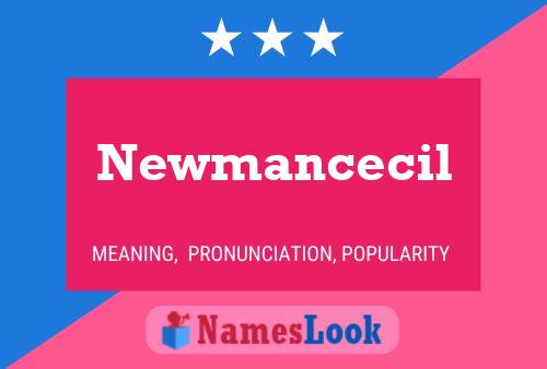 Póster del nombre Newmancecil