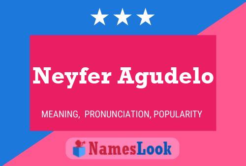 Póster del nombre Neyfer Agudelo