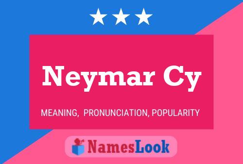 Póster del nombre Neymar Cy