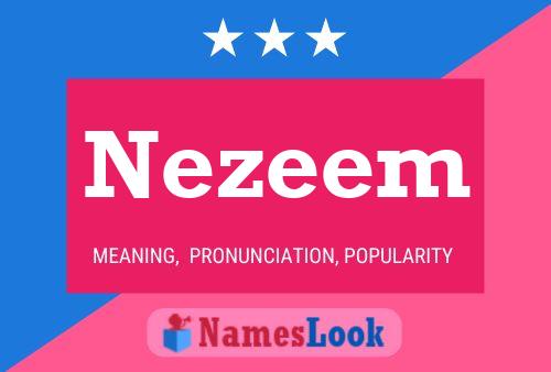 Póster del nombre Nezeem