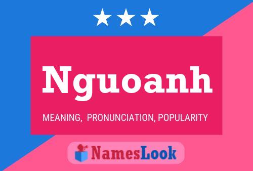 Póster del nombre Nguoanh