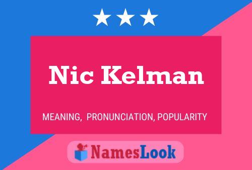 Póster del nombre Nic Kelman