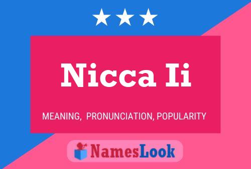 Póster del nombre Nicca Ii